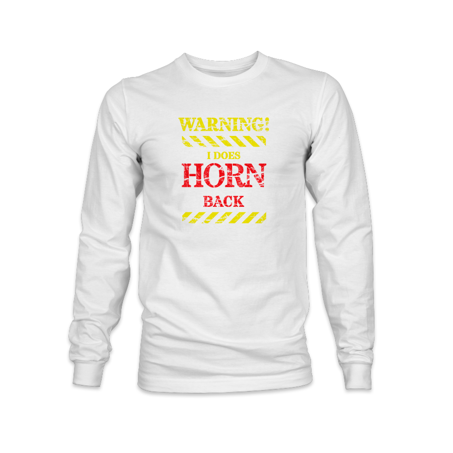 Warning. I does Horn Back